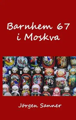 Omslag för Barnhem 67 i Moskva