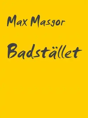 Omslag för Badstället: En novell för vuxna