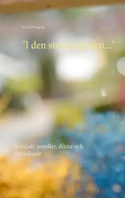 Omslag för "I den stora regrafen...": Samlade noveller, dikter och monologer