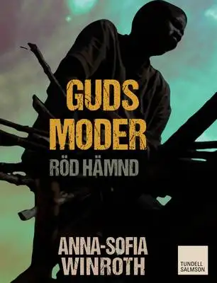 Omslag för Guds moder : röd hämnd