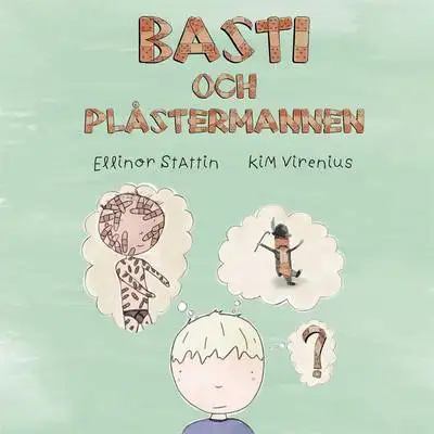 Omslag för Basti och Plåstermannen