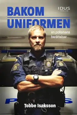 Omslag för Bakom uniformen 