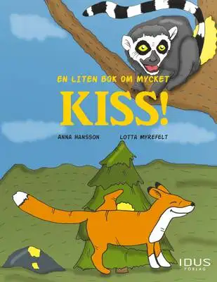 Omslag för En liten bok om mycket kiss! 