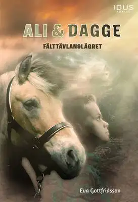 Omslag för Ali & Dagge : Fälttävlanslägret 