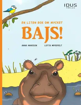 Omslag för En liten bok om mycket bajs! 