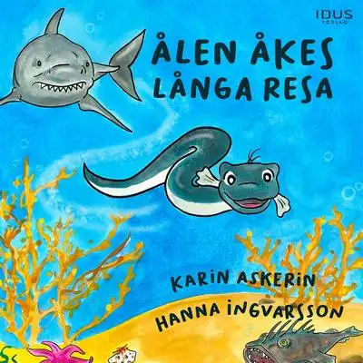 Omslag för Ålen Åkes långa resa 
