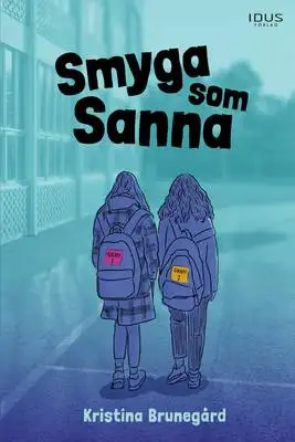 Omslag för Smyga som Sanna 