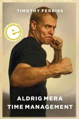 Omslag för Aldrig mera time management