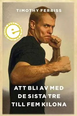 Omslag för Att bli av med de sista tre till fem kilona