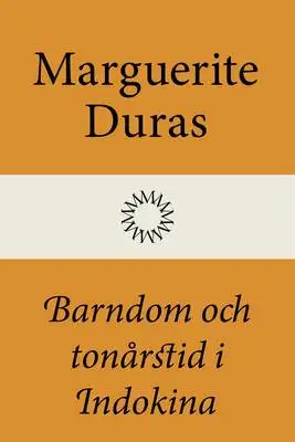 Omslag för Barndom och tonårstid i Indokina