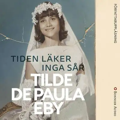 Omslag för Tiden läker inga sår 