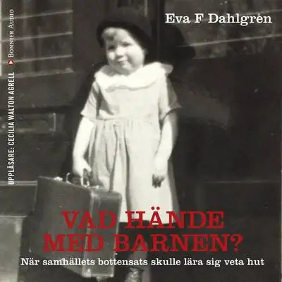 Omslag för Vad hände med barnen? 