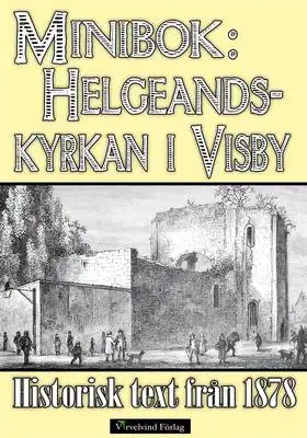 Omslag för Helgeandskyrkan i Visby – Minibok med text från 1878
