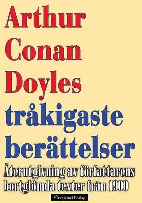 Omslag för Arthur Conan Doyles tråkigaste berättelser