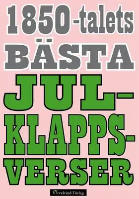 Omslag för 1850-talets bästa julklappsrim