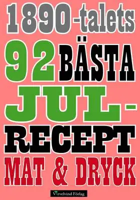 Omslag för 92 recept på julmat från 1892