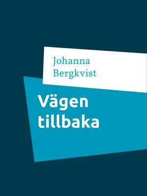Omslag för Vägen tillbaka: Otrohet, svek och kärlek