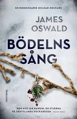 Omslag för Bödelns sång (Tredje boken om kommissarie McLean)