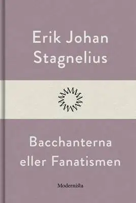 Omslag för Bacchanterna eller Fanatismen