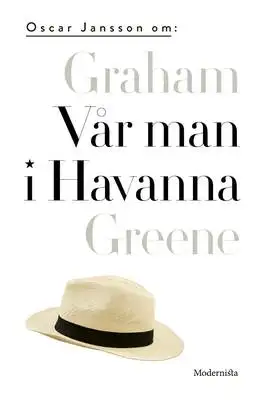 Omslag för Om Vår man i Havanna av Graham Greene