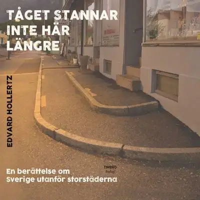 Omslag för Tåget stannar inte här längre 