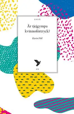 Omslag för Är tjejgympa kvinnoförtryck? 