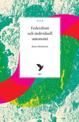 Omslag för Federalism och individuell autonomi 