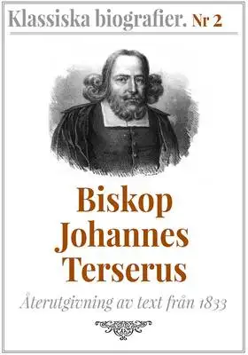 Omslag för Biskop Johannes Terserus – Återutgivning av text från 1833