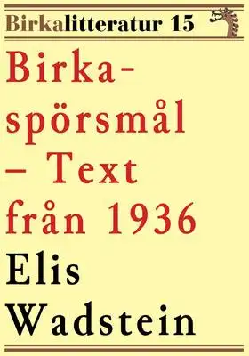 Omslag för Birkaspörsmål. Birkalitteratur nr 15. Återutgivning av text från 1936