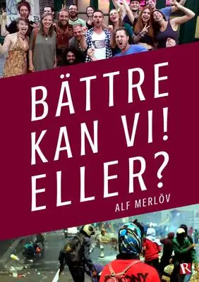 Omslag för Bättre kan vi! Eller? 