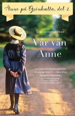 Omslag för Anne på Grönkulla, del 2 – Vår vän Anne