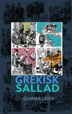 Omslag för Grekisk sallad: Teckningar och dikter från Grekland 2012-2014