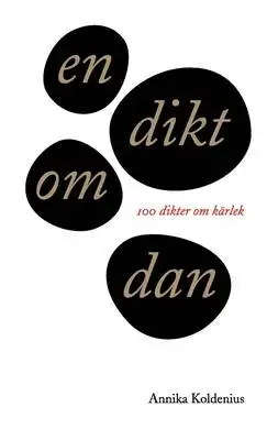 Omslag för en dikt om dan: 100 dikter om kärlek