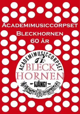 Omslag för Academimusiccorpset Bleckhornen 60 år