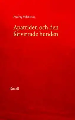Omslag för Apatriden och den förvirrade hunden