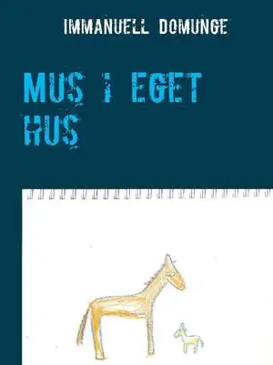 Omslag för Mus i eget hus: Dikter