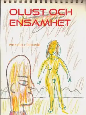 Omslag för Olust och ensamhet: Dikter, lyrik