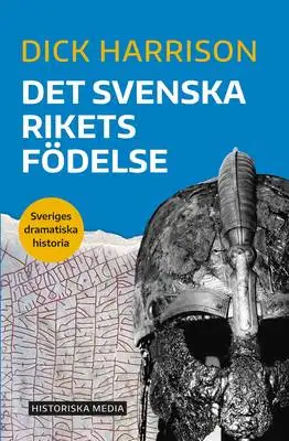 Omslag för Det svenska rikets födelse 