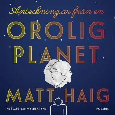 Omslag för Anteckningar från en orolig planet