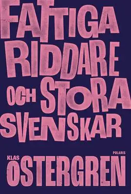 Omslag för Fattiga riddare och stora svenskar 