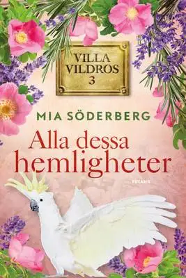 Alla dessa hemligheter 