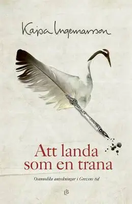 Omslag för Att landa som en trana 