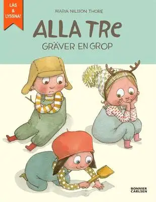 Omslag för Alla tre gräver en grop