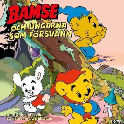 Omslag för Bamse och ungarna som försvann