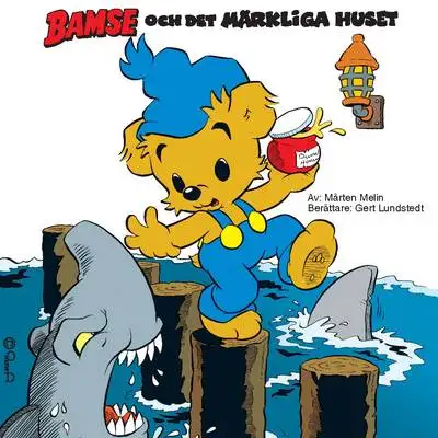 Omslag för Bamse och det Märkliga huset