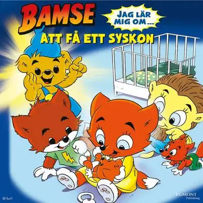 Omslag för Bamse - Jag lär mig om att få ett syskon