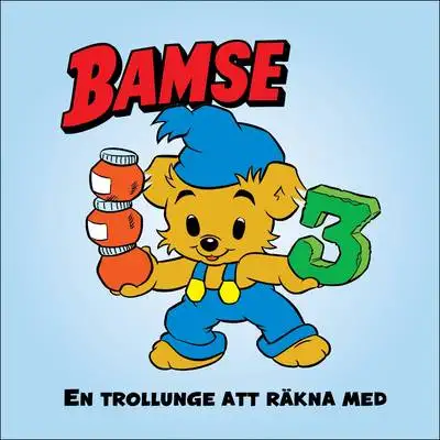 Omslag för Bamse - En trollunge att räkna med 