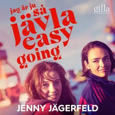 Omslag för Jag är ju så jävla easy going 