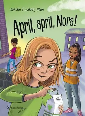 Omslag för April, april, Nora! 