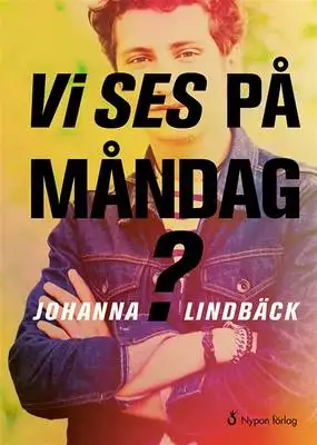 Omslag för Vi ses på måndag?